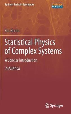 Statistical Physics of Complex Systems: A Concise Introduction - Eric Bertin - cover