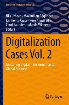 Digitalization Cases Vol. 2: Mastering Digital Transformation for Global Business - cover
