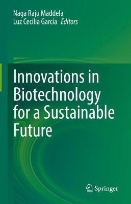 Innovations in Biotechnology for a Sustainable Future - cover