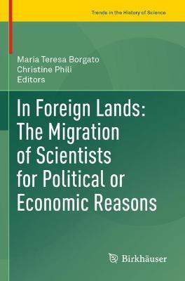 In Foreign Lands: The Migration of Scientists for Political or Economic Reasons - cover