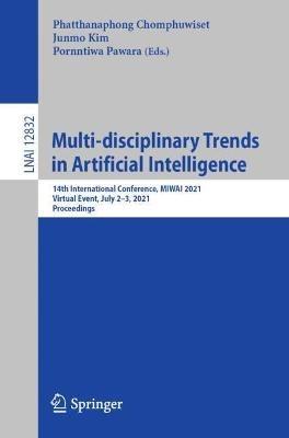 Multi-disciplinary Trends in Artificial Intelligence: 14th International Conference, MIWAI 2021, Virtual Event, July 2–3, 2021, Proceedings - cover