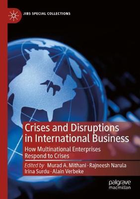 Crises and Disruptions in International Business: How Multinational Enterprises Respond to Crises - cover
