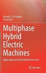 Multiphase Hybrid Electric Machines: Applications for Electrified Powertrains