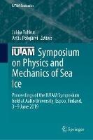 IUTAM Symposium on Physics and Mechanics of Sea Ice: Proceedings of the IUTAM Symposium held at Aalto University, Espoo, Finland, 3-9 June 2019 - cover