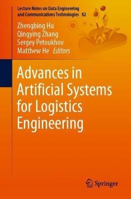 Advances in Artificial Systems for Logistics Engineering - cover
