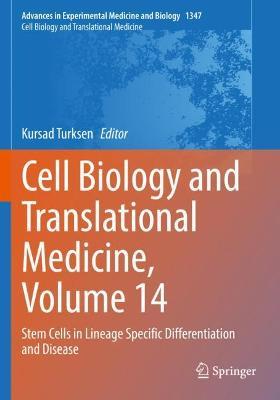 Cell Biology and Translational Medicine, Volume 14: Stem Cells in Lineage Specific Differentiation and Disease - cover