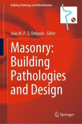 Masonry: Building Pathologies and Design - cover