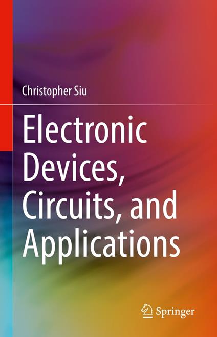 Electronic Devices, Circuits, and Applications