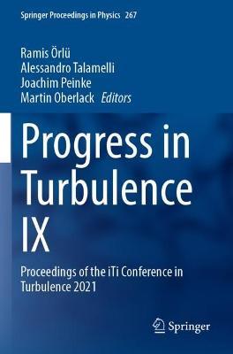 Progress in Turbulence IX: Proceedings of the iTi Conference in Turbulence 2021 - cover