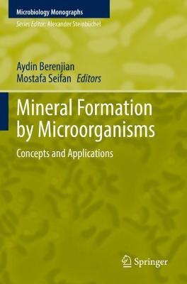 Mineral Formation by Microorganisms: Concepts and Applications - cover