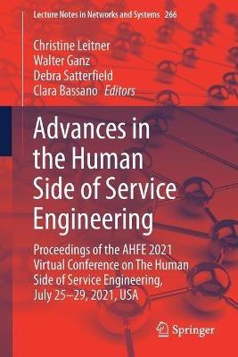 Advances in the Human Side of Service Engineering: Proceedings of the AHFE 2021 Virtual Conference on The Human Side of Service Engineering, July 25-29, 2021, USA - cover