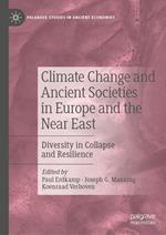 Climate Change and Ancient Societies in Europe and the Near East