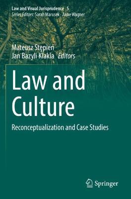 Law and Culture: Reconceptualization and Case Studies - cover