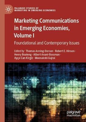 Marketing Communications in Emerging Economies, Volume I: Foundational and Contemporary Issues - cover