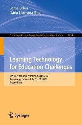 Learning Technology for Education Challenges: 9th International Workshop, LTEC 2021, Kaohsiung, Taiwan, July 20-22, 2021, Proceedings - cover