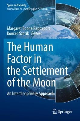 The Human Factor in the Settlement of the Moon: An Interdisciplinary Approach - cover