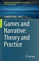 Games and Narrative: Theory and Practice - cover