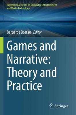 Games and Narrative: Theory and Practice - cover