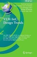 VLSI-SoC: Design Trends: 28th IFIP WG 10.5/IEEE International Conference on Very Large Scale Integration, VLSI-SoC 2020, Salt Lake City, UT, USA, October 6–9, 2020, Revised and Extended Selected Papers