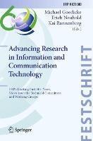 Advancing Research in Information and Communication Technology: IFIP's Exciting First 60+ Years, Views from the Technical Committees and Working Groups
