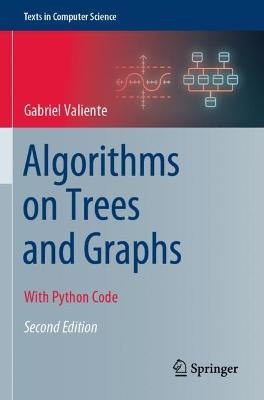 Algorithms on Trees and Graphs: With Python Code - Gabriel Valiente - cover