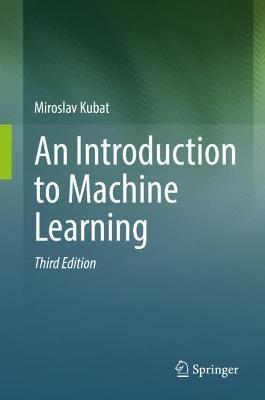 An Introduction to Machine Learning - Miroslav Kubat - cover