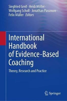 International Handbook of Evidence-Based Coaching: Theory, Research and Practice - cover
