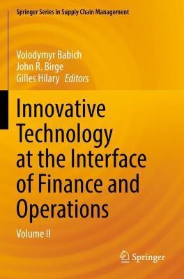 Innovative Technology at the Interface of Finance and Operations: Volume II - cover