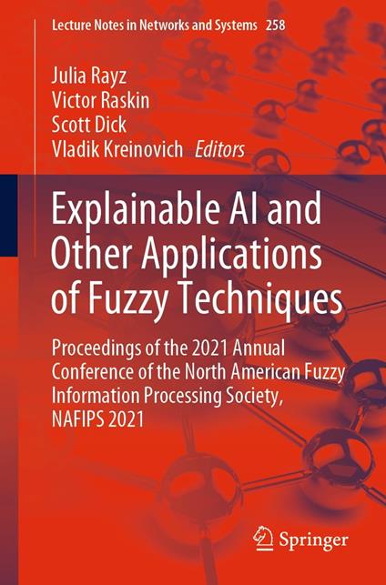 Explainable AI and Other Applications of Fuzzy Techniques