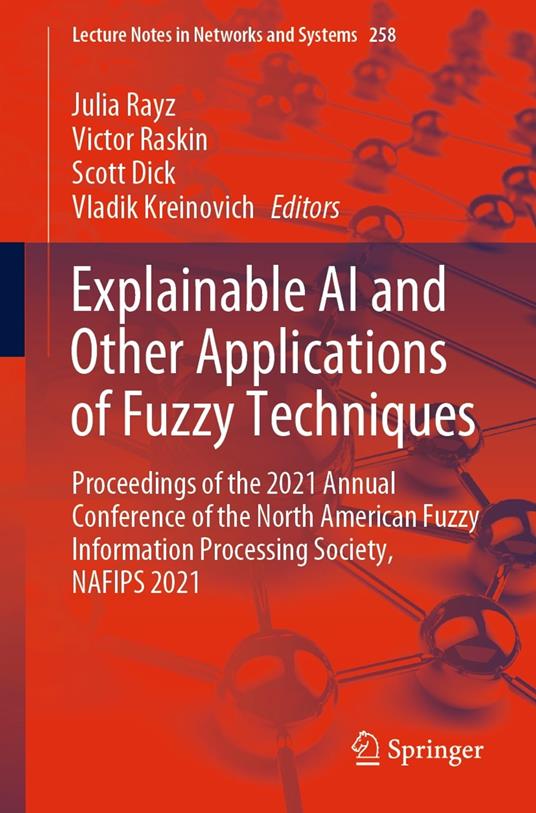 Explainable AI and Other Applications of Fuzzy Techniques