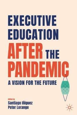 Executive Education after the Pandemic: A Vision for the Future - cover
