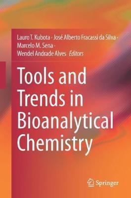 Tools and Trends in Bioanalytical Chemistry - cover