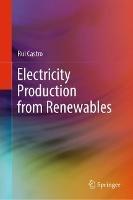 Electricity Production from Renewables - Rui Castro - cover