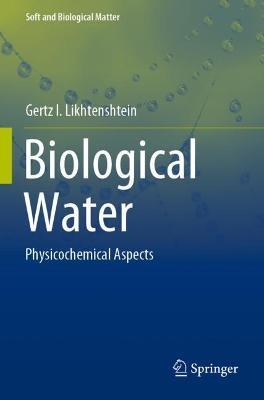 Biological Water: Physicochemical Aspects - Gertz I. Likhtenshtein - cover