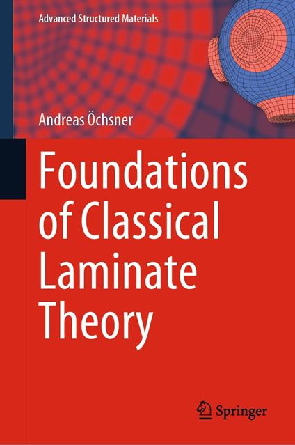 Foundations of Classical Laminate Theory