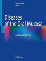 Diseases of the Oral Mucosa: Study Guide and Review