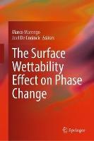 The Surface Wettability Effect on Phase Change - cover