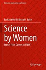 Science by Women: Stories From Careers in STEM