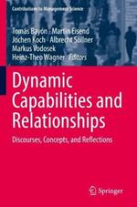 Dynamic Capabilities and Relationships: Discourses, Concepts, and Reflections