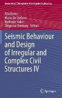 Seismic Behaviour and Design of Irregular and Complex Civil Structures IV - cover