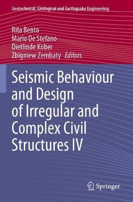 Seismic Behaviour and Design of Irregular and Complex Civil Structures IV - cover