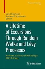 A Lifetime of Excursions Through Random Walks and Lévy Processes: A Volume in Honour of Ron Doney’s 80th Birthday