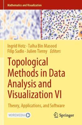 Topological Methods in Data Analysis and Visualization VI: Theory, Applications, and Software - cover