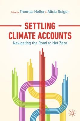 Settling Climate Accounts: Navigating the Road to Net Zero - cover