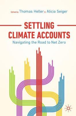 Settling Climate Accounts: Navigating the Road to Net Zero - cover
