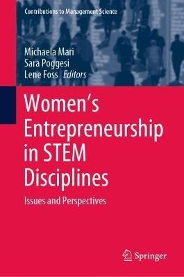 Women's Entrepreneurship in STEM Disciplines: Issues and Perspectives - cover