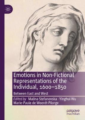 Emotions in Non-Fictional Representations of the Individual, 1600-1850: Between East and West - cover