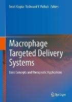 Macrophage Targeted Delivery Systems: Basic Concepts and Therapeutic Applications - cover