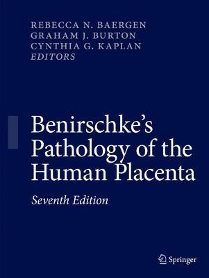 Benirschke's Pathology of the Human Placenta - cover