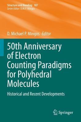 50th Anniversary of Electron Counting Paradigms for Polyhedral Molecules: Historical and Recent Developments - cover